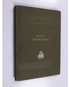 Kirjailijan Maximilian Delphinus Berlitz käytetty kirja Zweites buch für den unterricht in den neueren sprachen - Deutscher teil für erwachsene