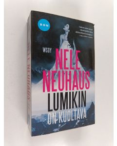 Kirjailijan Nele Neuhaus käytetty kirja Lumikin on kuoltava