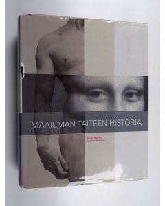 Kirjailijan Hugh Honour & John Fleming käytetty kirja Maailman taiteen historia