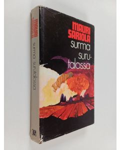 Kirjailijan Mauri Sariola käytetty kirja Surma surutalossa