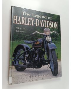 Kirjailijan P. Henshaw käytetty kirja Legend Of Harley Davidson