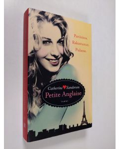 Kirjailijan Catherine Sanderson käytetty kirja Petite Anglaise
