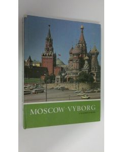 Kirjailijan Vasily Istomin käytetty kirja Moscow - Vyborg : A motorist's guide
