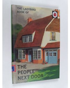 Kirjailijan Jason Hazeley käytetty kirja The people next door - Ladybird book of the people next door.
