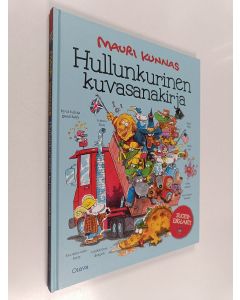 Kirjailijan Mauri Kunnas käytetty kirja Hullunkurinen kuvasanakirja : suomi-englanti