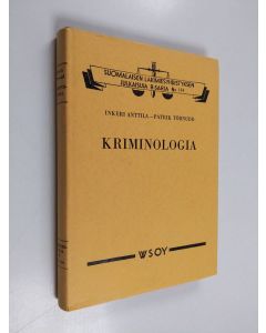 Kirjailijan Inkeri Anttila käytetty kirja Kriminologia