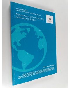 Kirjailijan Sirja-Leena Penttinen käytetty kirja Dissertations in Social sciences and business studies : Free movement and energy - The interpretation and application of the free movement provisions in the energy sector by the European court of justice