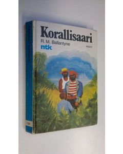 Kirjailijan R. M. Ballantyne käytetty kirja Korallisaari