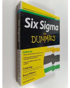 Kirjailijan Bruce Williams & Craig Gygi käytetty kirja Six Sigma For Dummies