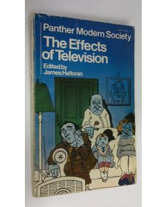 Kirjailijan James Halloran käytetty kirja The effects of television