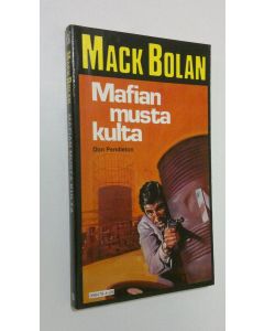 Kirjailijan Mack Bolan käytetty kirja Mafian musta kulta