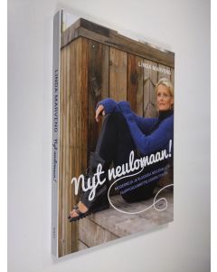 Kirjailijan Linda Marveng uusi kirja Nyt neulomaan! : moderneja ja klassisia neulemalleja huippusuunnittelijoiden tyyliin