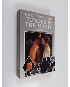 Kirjailijan F. Scott Fitzgerald käytetty kirja Tender is the night : a romance