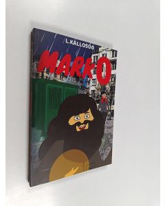 Kirjailijan L. Kallosuo käytetty kirja Marko / Maanläheinen avaruusseikkailu
