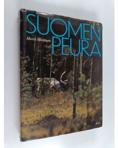 Kirjailijan Martti Montonen käytetty kirja Suomen peura