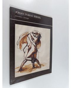 Kirjailijan Johan Tobias Sergel käytetty kirja Johan Tobias Sergel : piirustuksia = teckningar