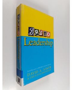 Kirjailijan David A. Aaker käytetty kirja Brand leadership