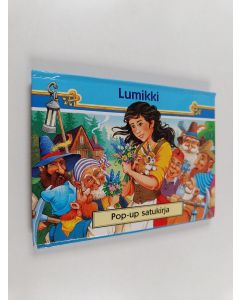 käytetty kirja Lumikki : Pop-up satukirja