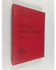 Kirjailijan Jouko Aho käytetty kirja Käsityksiä sielusta ja sielutieteestä : psykologia ja psykologinen ihmiskuva Suomessa 1800-luvun jälkipuoliskolla