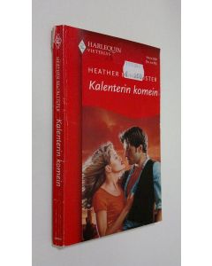 Kirjailijan Heather MacAllister käytetty kirja Kalenterin komein