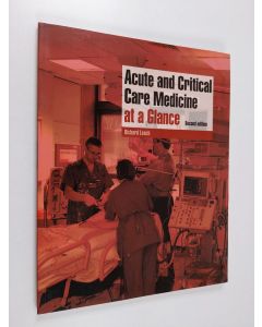 Kirjailijan Richard M. Leach käytetty kirja Acute and critical care medicine at a glance