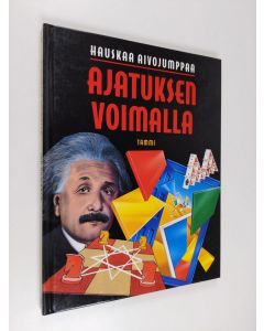 Kirjailijan Ian Howarth käytetty kirja Ajatuksen voimalla