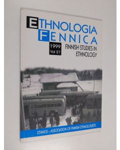 käytetty kirja Ethnologia Fennica : Finnish studies in ethnology vol 27