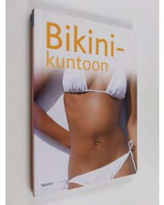 käytetty kirja Bikinikuntoon