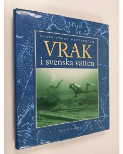 Kirjailijan Claes-Göran Wetterholm käytetty kirja Vrak i svenska vatten