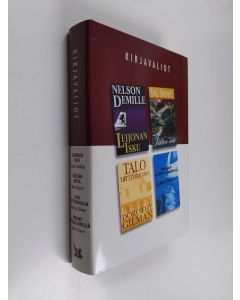 käytetty kirja Kirjavaliot : DeMille, Nelson : Leijonan isku; Roberts, Nora : Tähtien virta; Gilman, Dorothy : Talo yrttitarhassa; Thayer, James : Myrsky hyisellä merellä