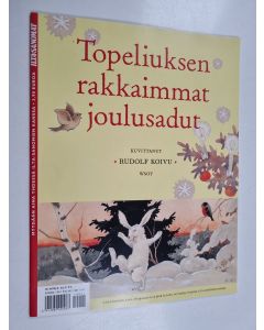 Kirjailijan Zacharias Topelius käytetty teos Topeliuksen rakkaimmat joulusadut