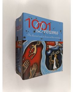 Kirjailijan Jack Altman käytetty kirja 1001 Dreams - An Illustrated Guide to Dreams and Their Meanings