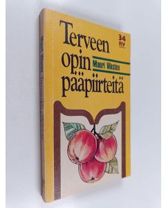 Kirjailijan Mauri Viksten käytetty kirja Terveen opin pääpiirteitä