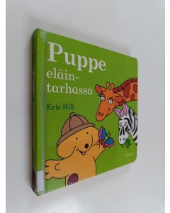 Kirjailijan Eric Hill käytetty kirja Puppe eläintarhassa