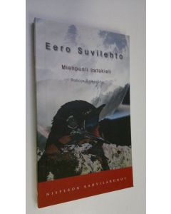 Kirjailijan Eero Suvilehto uusi kirja Mielipuoli satakieli : runoja Balkanilta