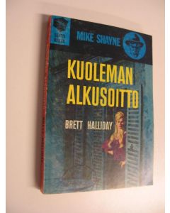 Kirjailijan Brett Halliday käytetty kirja Kuoleman alkusoitto