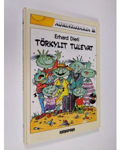Kirjailijan Erhard Dietl käytetty kirja Törkylit tulevat