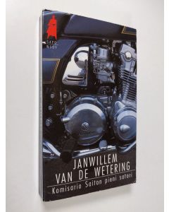 Kirjailijan Janwillem Van de Wetering käytetty kirja Komisario Saiton pieni satori