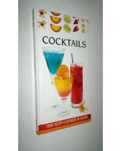käytetty kirja Cocktails - Every recipe illustrated in colour