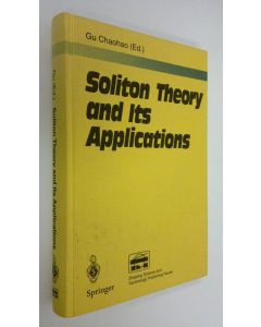 Tekijän Gu Chaohao  käytetty kirja Soliton theory and its applications