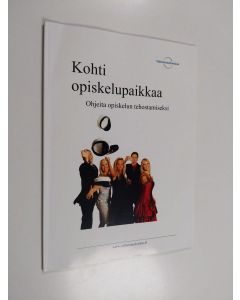 käytetty kirja Kohti opiskelupaikkaa : ohjeita opiskelun tehostamiseksi: