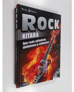 Kirjailijan Terry Burrows käytetty kirja Rock-kitara : [opas rockin soittamiseen, äänittämiseen ja esittämiseen]