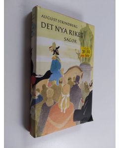 Kirjailijan August Strindberg käytetty kirja Det nya riket - Sagor : Blomstermålningar och djurstycken