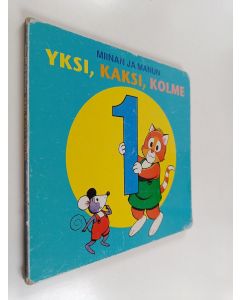 Kirjailijan Teutori käytetty kirja Miinan ja Manun yksi, kaksi, kolme