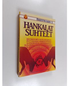 Tekijän Daniel Nylund  käytetty kirja Hankalat suhteet