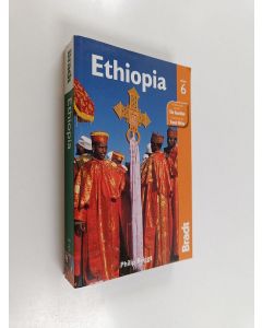 Kirjailijan Philip Briggs käytetty kirja Ethiopia : the Bradt travel guide