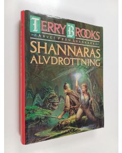 Kirjailijan Terry Brooks käytetty kirja Shannaras alvdrottning