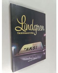 Kirjailijan Benjamin Laustiola käytetty kirja Lindgren, taxichaufför