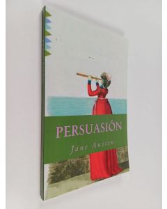 Kirjailijan Jane Austen käytetty kirja Persuasion