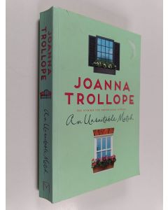 Kirjailijan Joanna Trollope & Caroline Harvey käytetty kirja An Unsuitable Match